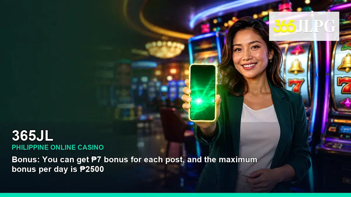 365JL mobile casino games and rewards overview for Philippine players with featured game highlights